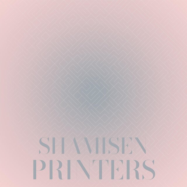 Shamisen Printers
