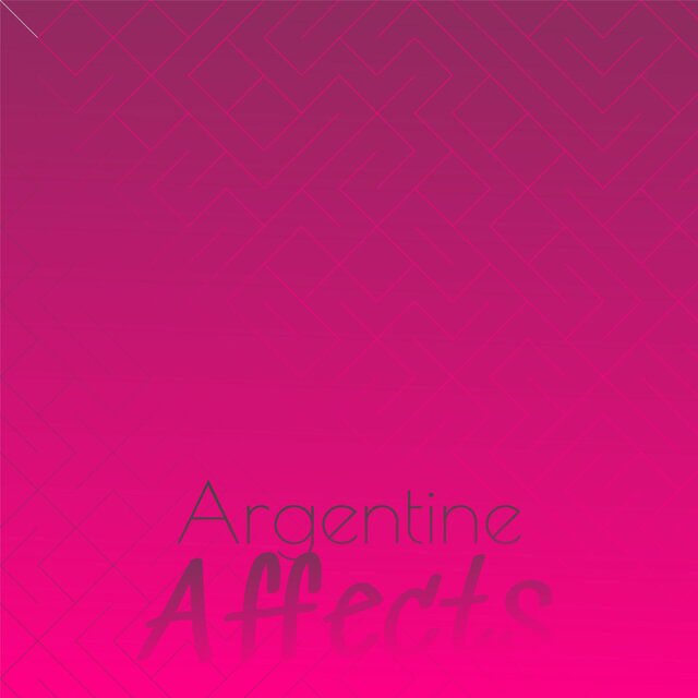 Argentine Affects