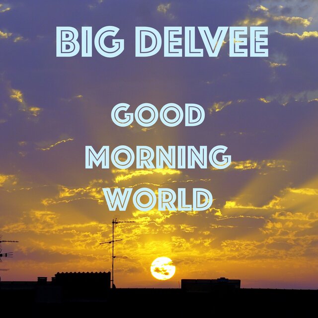 Good Morning World