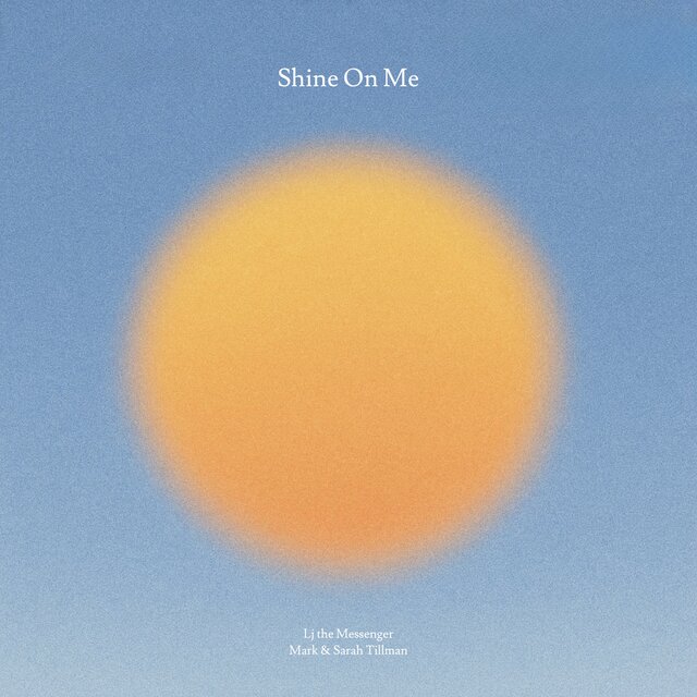 Shine On Me