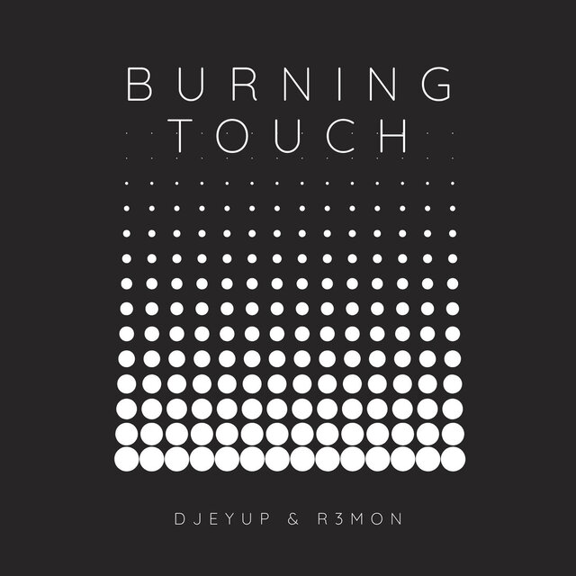 Burning Touch