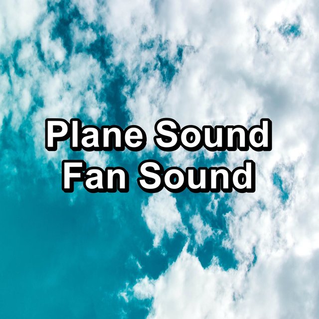 Plane Sound Fan Sound