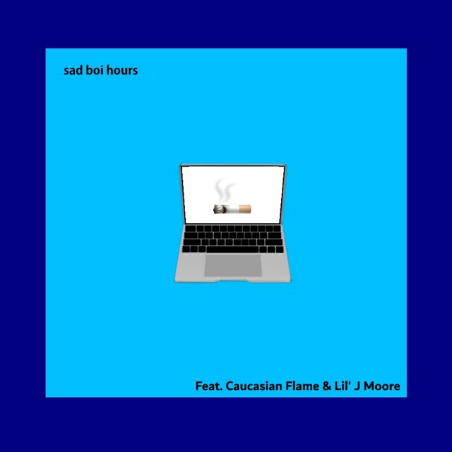 Sad Boi Hours (feat. Caucasian Flame & Lil J Moore)