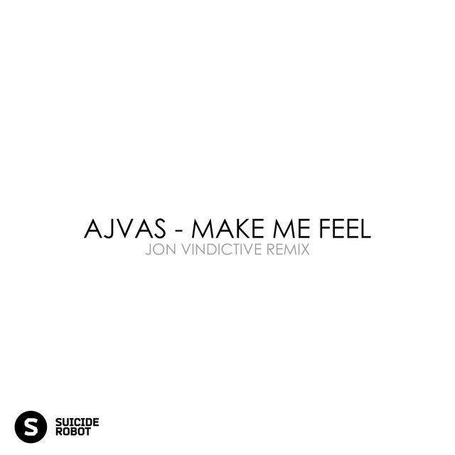 Make Me Feel (Jon Vindictive Remix)