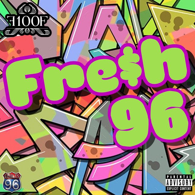 Fre$h 96