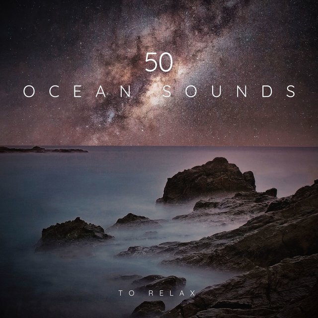 50 Ocean Sounds to Relax