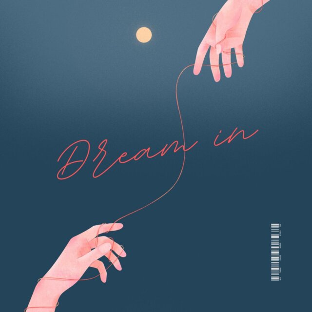 DREAM IN