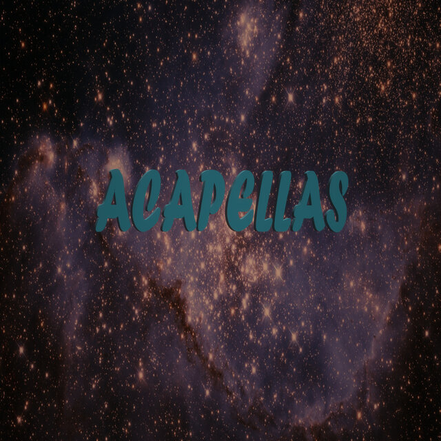 Acapellas