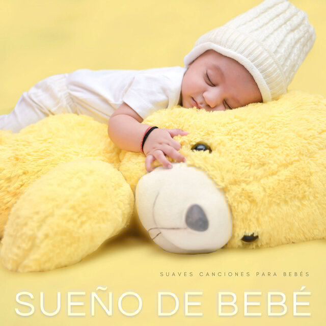 Sueño De Bebé: Suaves Canciones Para Bebés