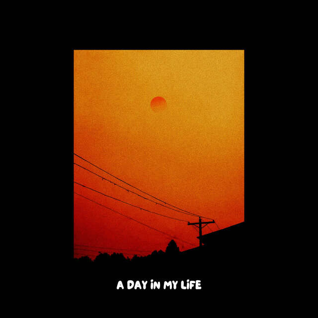 A Day in My Life
