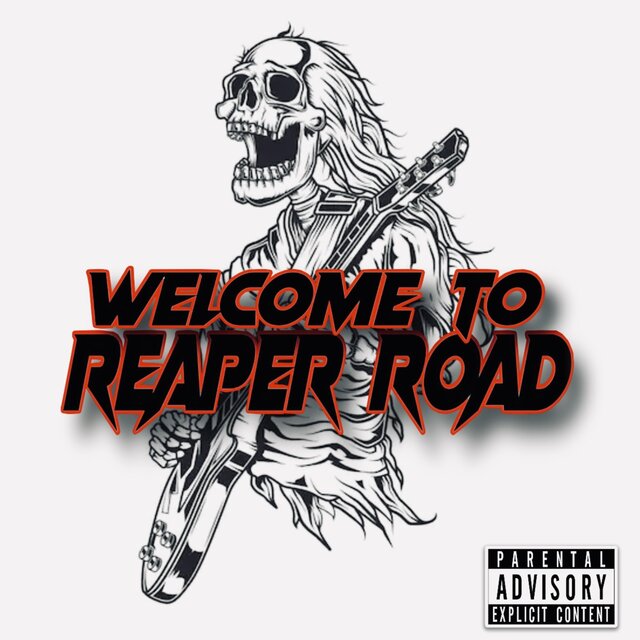 WELCOME TO REAPER ROAD