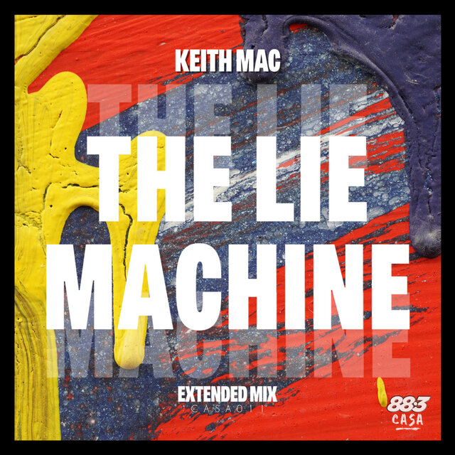 The Lie Machine (Extended Mix)