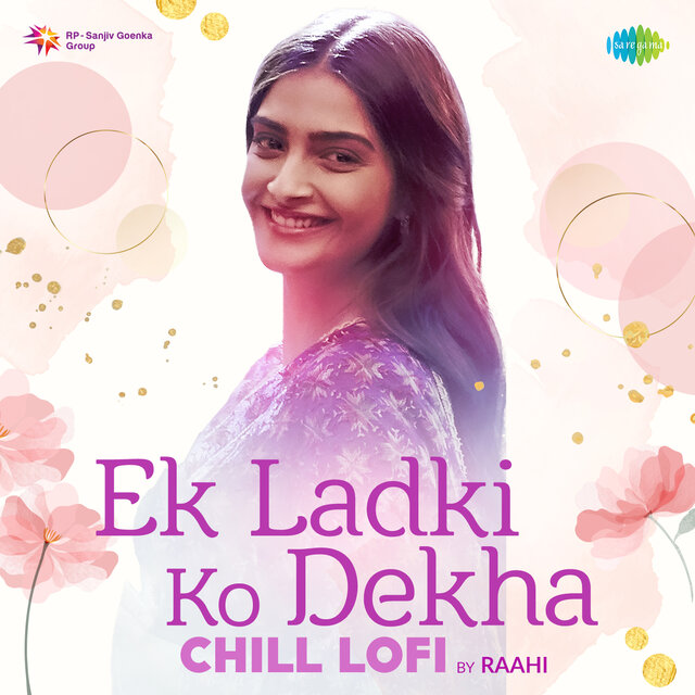 Ek Ladki Ko Dekha (Chill Lofi)