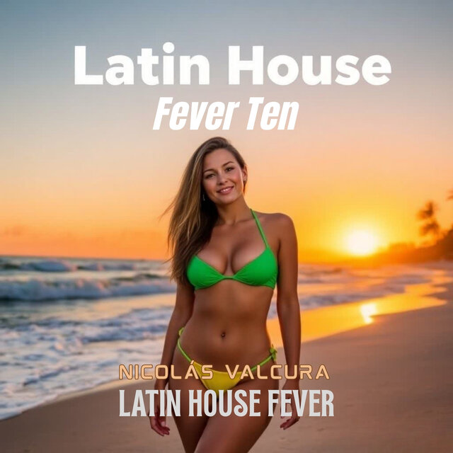 Latin House Fever Ten
