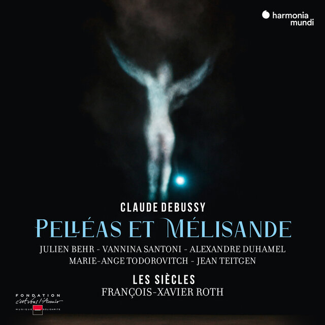 Debussy: Pelléas et Mélisande