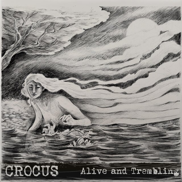 Alive and Trembling