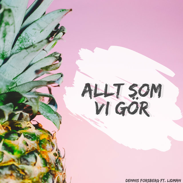 Allt som vi gör