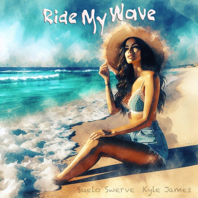 Ride My Wave (feat. Suelo Swerve)