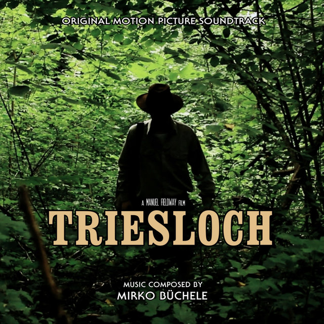 Triesloch (Original Motion Picture Soundtrack)