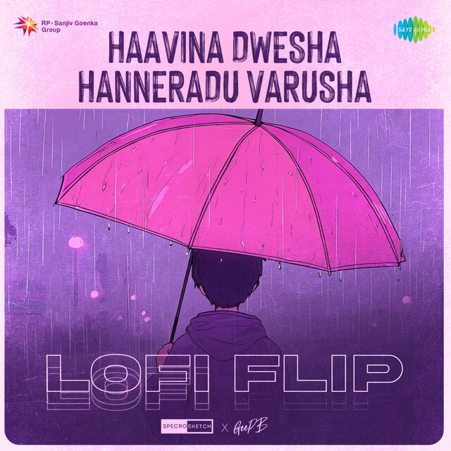 Haavina Dwesha Hanneradu Varusha (Lofi Flip)