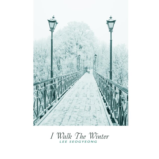 I Walk The Winter