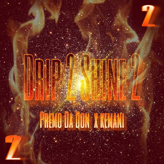 Drip 2 Shine 2