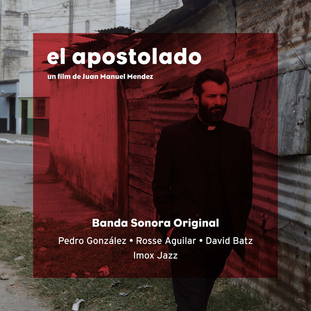 El Apostolado (Banda Sonora Original)