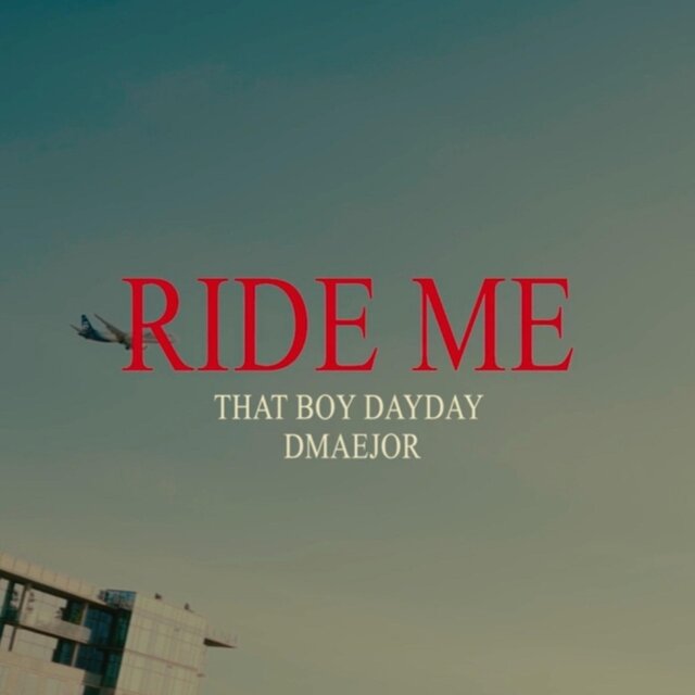 Ride Me (feat. Dmaejor)