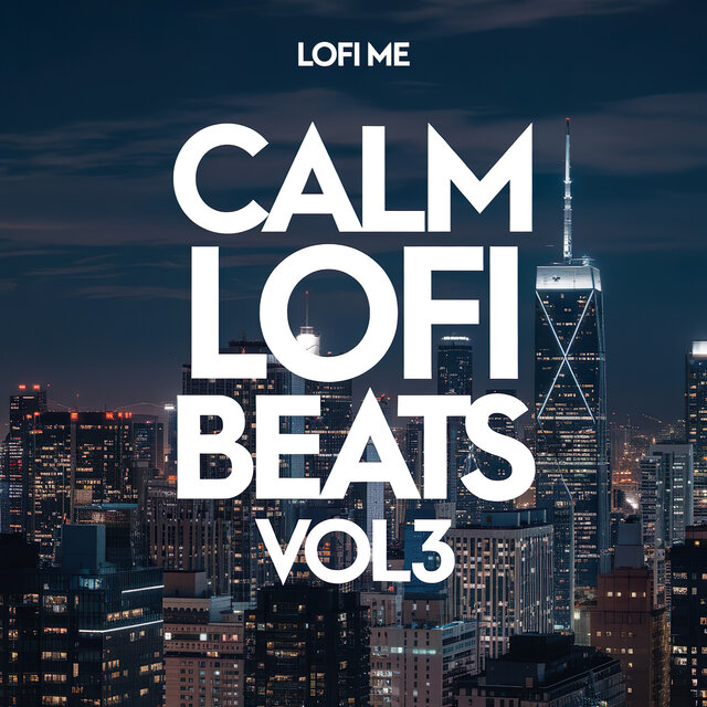 Calm LoFi Beats Vol. 3