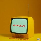 Nkao Jela (feat. Thembo18, Abut'sgija.)
