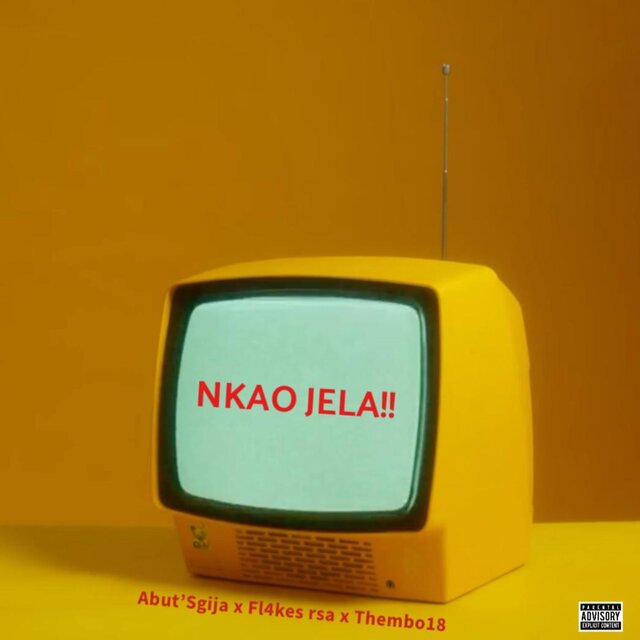 Nkao Jela (feat. Thembo18, Abut'sgija.)