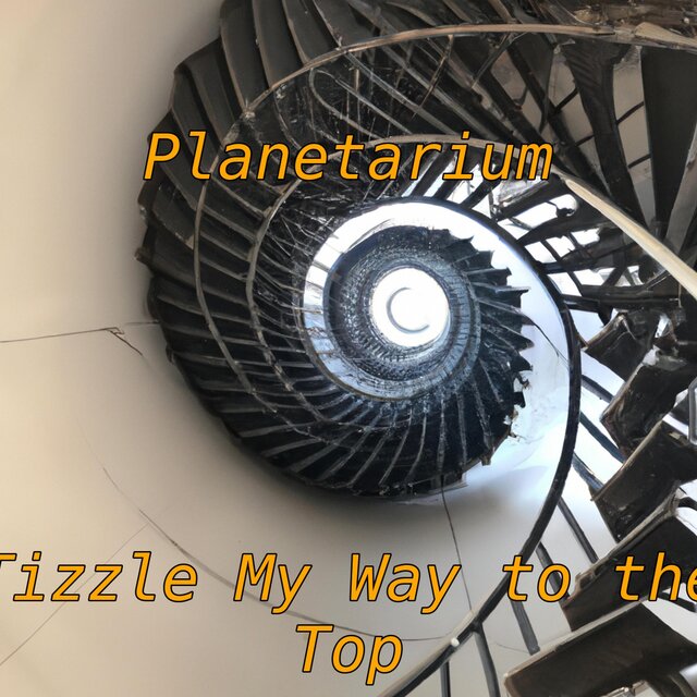Tizzle My Way to the Top