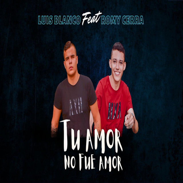 Tu Amor No Fue Amor