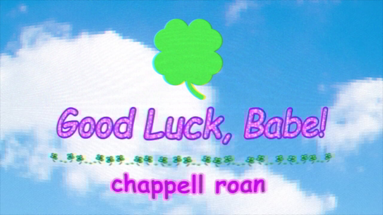 Good Luck, Babe!
