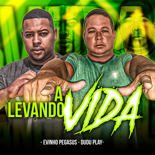 Levando a Vida