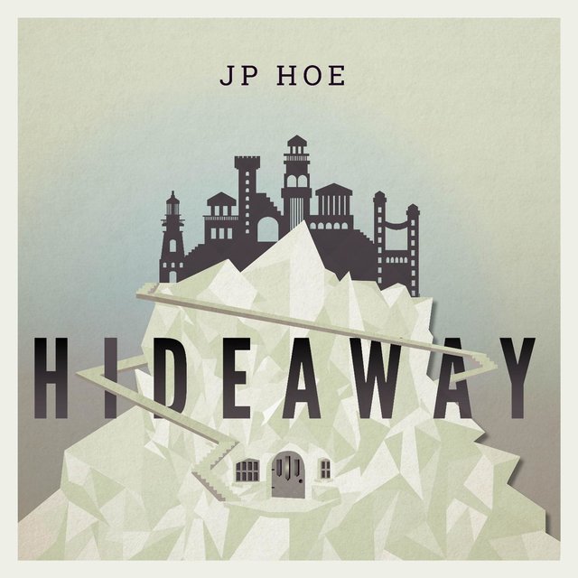 Cover art for album Hideaway (Deluxe) by JP Hoe