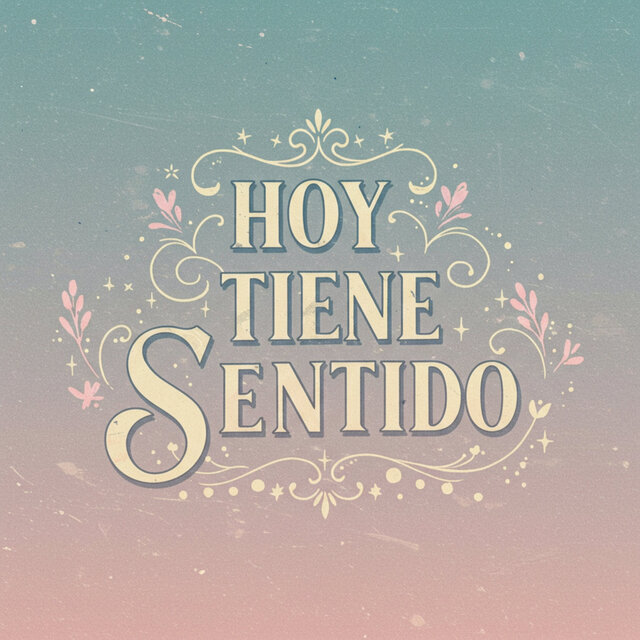 Hoy Tiene Sentido