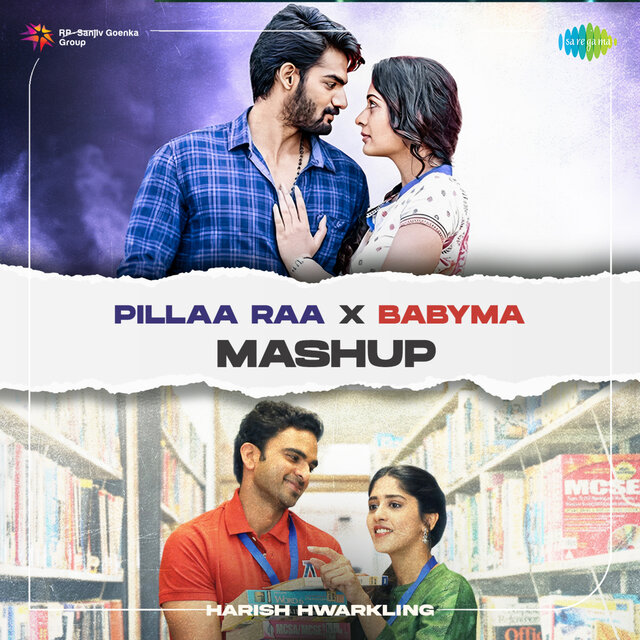 Pillaa Raa X Babyma (Mashup)