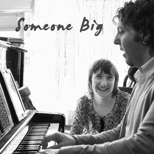 Someone Big