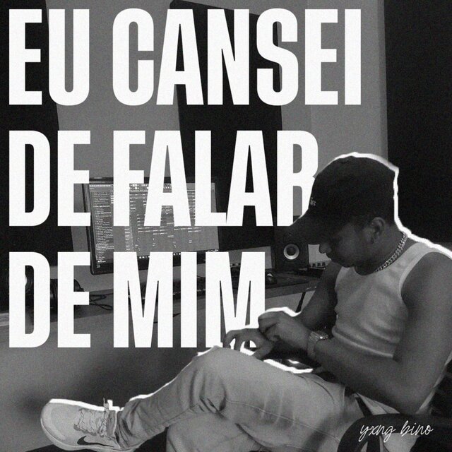 eu cansei de falar de mim