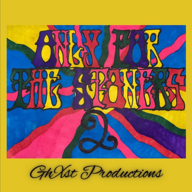 Only For The Stoners 2