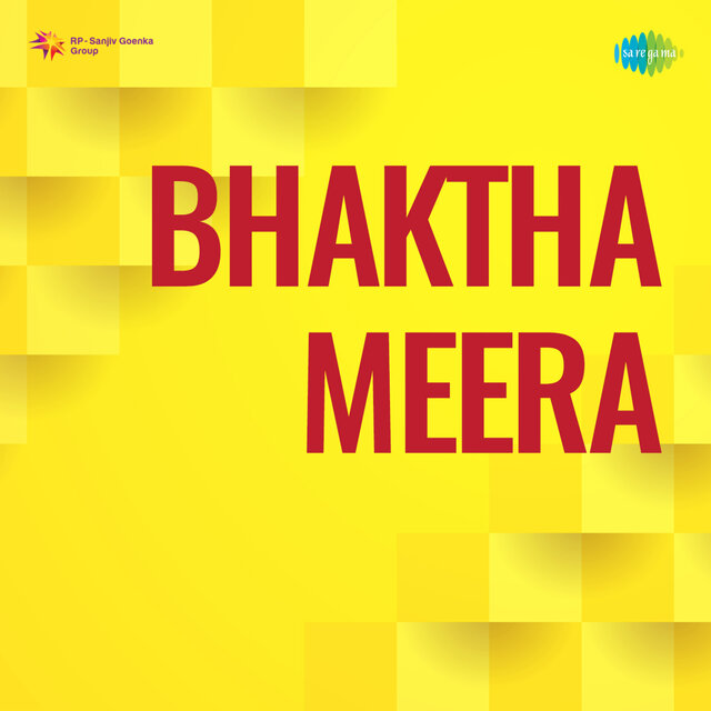 Bhaktha Meera (Original Motion Picture Soundtrack)