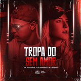 Tropa do Sem Amor
