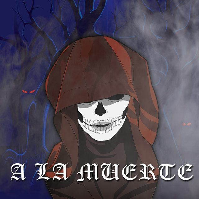 A La Muerte
