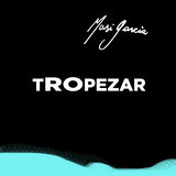 Tropezar