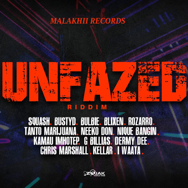 Unfazed Riddim