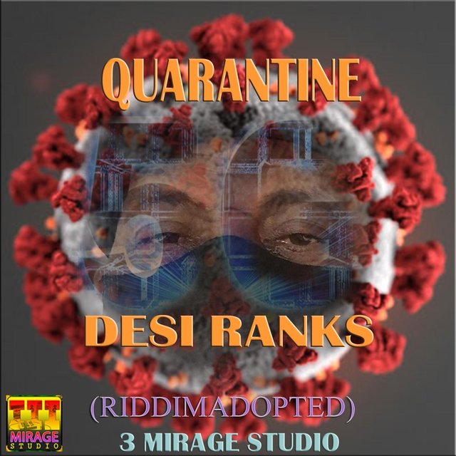 Quarantine (Riddim Adopted)