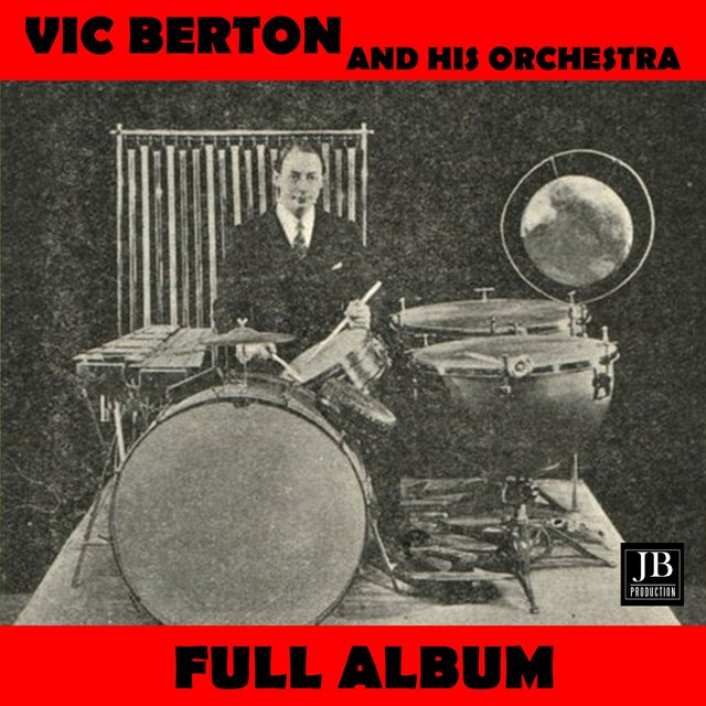 Vic Berton and His Orchestra Full Album: A Smile Will Go A Long, Long Way 2. Blue 3. Dardanella 4. Devil's Kitchen 5. Imitations of You 6. In Blinky Winky Chinky Chinatown 7. I've Been Waiting All Winter (For A Summer Night Like This) 8. Jealous 9. Loneso
