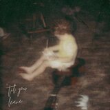 'Til You Leave