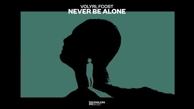 Never Be Alone